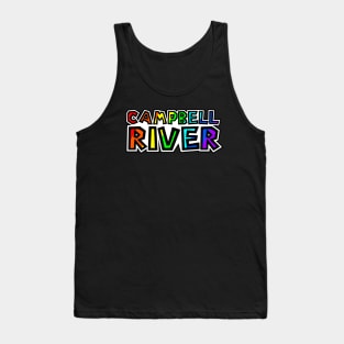 City of Campbell River - Rainbow Text Design - Colourful Provenance - Campbell River Tank Top